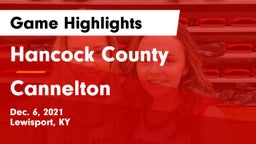 Hancock County  vs Cannelton  Game Highlights - Dec. 6, 2021