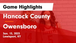 Hancock County  vs Owensboro  Game Highlights - Jan. 13, 2023