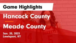 Hancock County  vs Meade County  Game Highlights - Jan. 20, 2023