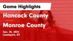 Hancock County  vs Monroe County  Game Highlights - Jan. 25, 2023