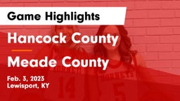 Hancock County  vs Meade County  Game Highlights - Feb. 3, 2023