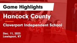 Hancock County  vs Cloverport Independent School Game Highlights - Dec. 11, 2023