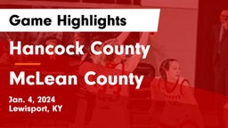 Hancock County  vs McLean County  Game Highlights - Jan. 4, 2024
