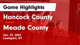 Hancock County  vs Meade County  Game Highlights - Jan. 22, 2024