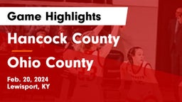 Hancock County  vs Ohio County  Game Highlights - Feb. 20, 2024