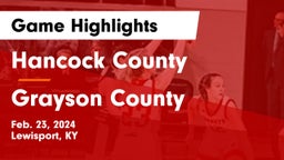 Hancock County  vs Grayson County  Game Highlights - Feb. 23, 2024