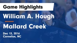 William A. Hough  vs Mallard Creek  Game Highlights - Dec 13, 2016