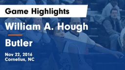 William A. Hough  vs Butler  Game Highlights - Nov 22, 2016