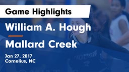 William A. Hough  vs Mallard Creek  Game Highlights - Jan 27, 2017