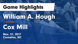 William A. Hough  vs Cox Mill  Game Highlights - Nov. 21, 2017