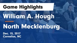 William A. Hough  vs North Mecklenburg  Game Highlights - Dec. 15, 2017