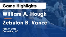 William A. Hough  vs Zebulon B. Vance  Game Highlights - Feb. 9, 2018