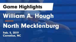 William A. Hough  vs North Mecklenburg  Game Highlights - Feb. 5, 2019