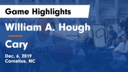 William A. Hough  vs Cary Game Highlights - Dec. 6, 2019
