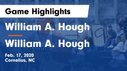 William A. Hough  vs William A. Hough  Game Highlights - Feb. 17, 2020