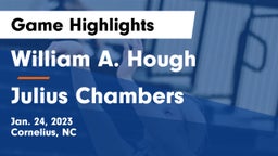 William A. Hough  vs Julius Chambers  Game Highlights - Jan. 24, 2023