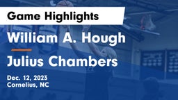 William A. Hough  vs Julius Chambers  Game Highlights - Dec. 12, 2023