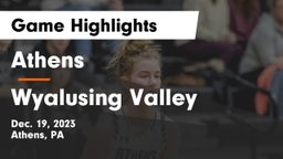 Athens  vs Wyalusing Valley  Game Highlights - Dec. 19, 2023
