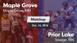 Matchup: Maple Grove High vs. Prior Lake  2016