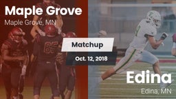Matchup: Maple Grove High vs. Edina  2018