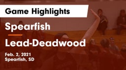 Spearfish  vs Lead-Deadwood  Game Highlights - Feb. 2, 2021