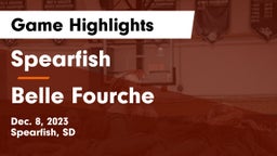 Spearfish  vs Belle Fourche  Game Highlights - Dec. 8, 2023