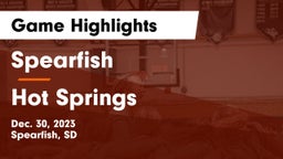 Spearfish  vs Hot Springs  Game Highlights - Dec. 30, 2023