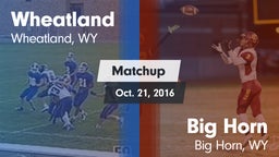 Matchup: Wheatland High vs. Big Horn  2016