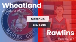 Matchup: Wheatland High vs. Rawlins  2017