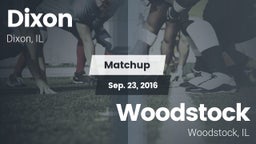 Matchup: Dixon  vs. Woodstock  2016