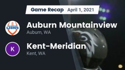 Recap: Auburn Mountainview  vs. Kent-Meridian   2021