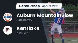 Recap: Auburn Mountainview  vs. Kentlake  2021