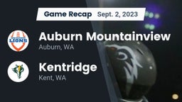 Recap: Auburn Mountainview  vs. Kentridge  2023