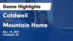 Caldwell  vs Mountain Home  Game Highlights - Dec. 14, 2021