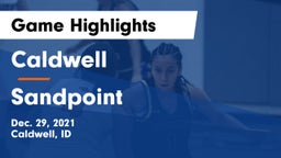 Caldwell  vs Sandpoint  Game Highlights - Dec. 29, 2021