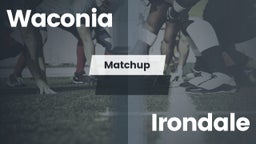 Matchup: Waconia  vs. Irondale  2016