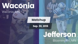 Matchup: Waconia  vs. Jefferson  2016