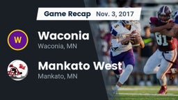 Recap: Waconia  vs. Mankato West  2017