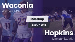 Matchup: Waconia  vs. Hopkins  2018