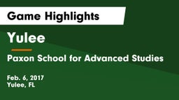 Yulee  vs Paxon School for Advanced Studies Game Highlights - Feb. 6, 2017