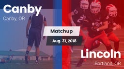 Matchup: Canby  vs. Lincoln  2018