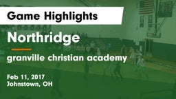 Northridge  vs granville christian academy Game Highlights - Feb 11, 2017