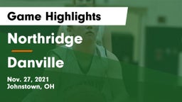 Northridge  vs Danville  Game Highlights - Nov. 27, 2021