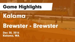 Kalama  vs Brewster  - Brewster Game Highlights - Dec 30, 2016