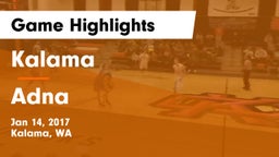 Kalama  vs Adna  Game Highlights - Jan 14, 2017
