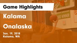 Kalama  vs Onalaska Game Highlights - Jan. 19, 2018