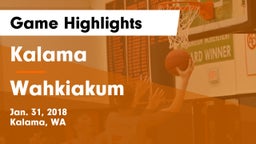 Kalama  vs Wahkiakum Game Highlights - Jan. 31, 2018