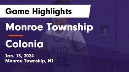 Monroe Township  vs Colonia  Game Highlights - Jan. 15, 2024