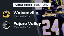 Recap: Watsonville  vs. Pajaro Valley  2023