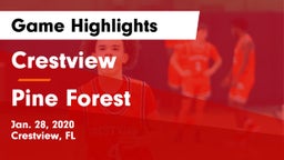 Crestview  vs Pine Forest  Game Highlights - Jan. 28, 2020